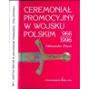Ceremoniał promocyjny w Wojsku Polskim 966-1996