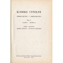 Kodeks cywilny. Piśmiennictwo i orzecznictwo. T.2: (1.1.1972 r.-30.6.1978 r.)