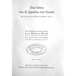 Das Leben des hl. Ignatius von Loyola. Stifters der Gesellschaft Jesu