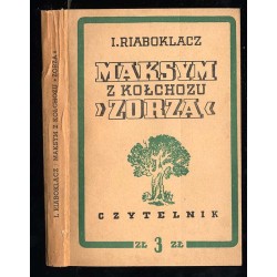 Maksym z kołchozu "Zorza"