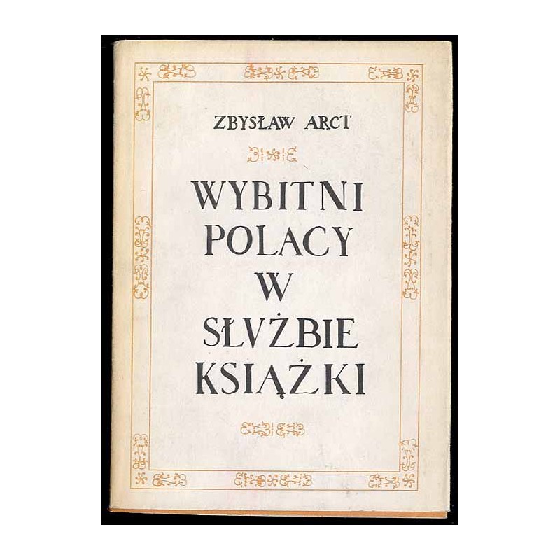 Wybitni Polacy w służbie książki
