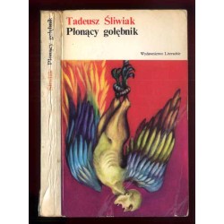 Płonący gołębnik. Wiersze wybrane / dedykacja autora