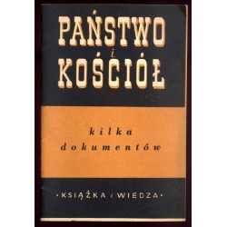 Państwo i Kościół. (Kilka dokumentów)