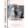 Rzeczy osobiste. Opowieści o ubraniach w obozach koncentracyjnych i zagłady