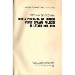 Opinia publiczna we Francji wobec sprawy polskiej w latach 1914-1918