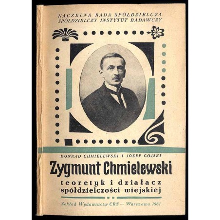 Zygmunt Chmielewski teoretyk i działacz spółdzielczości wiejskiej