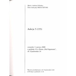 Maria i Andrzej Ochalscy. Dom Aukcyjny OKNA SZTUKI. Aukcja 5 (155). Warszawa, 5 czerwca 2008