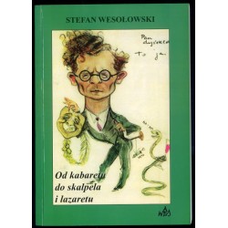 Od kabaretu do skalpela i lazaretu