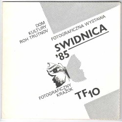 Fotograficzna Wystawa. Swidnica '85. Fotograficzny Kražok TF 10