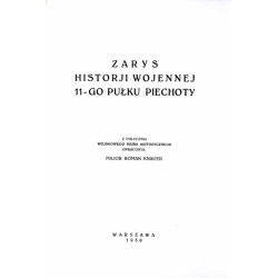 Zarys historji wojennej 11-go pułku piechoty