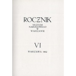 Rocznik Muzeum Narodowego w Warszawie. R.6 (1962)