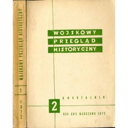 Wojskowy Przegląd Historyczny. R. 17 (1972). Nr 2 (61) (Kwiecień - Czerwiec 1972)