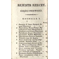 Historya Nowego Testamentu z xiąg Pisma Świętego zamykająca życie i nauki Jezusa Chrystusa i obyczaje dawnych chrześcijan. [Cz.