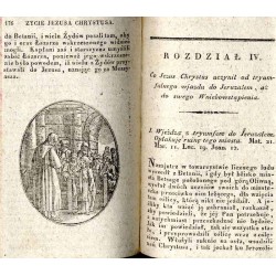Historya Nowego Testamentu z xiąg Pisma Świętego zamykająca życie i nauki Jezusa Chrystusa i obyczaje dawnych chrześcijan. [Cz.