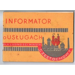 Informator o usługach dla ludności miasta Częstochowy 1964