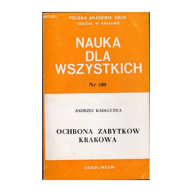 Ochrona zabytków Krakowa