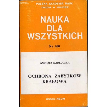 Ochrona zabytków Krakowa