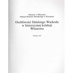 Osobliwości Dalekiego Wschodu w historycznej kolekcji Wilanowa