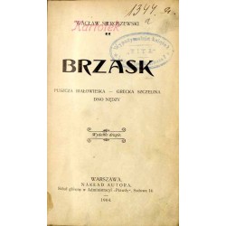 Brzask. Puszcza Białowieska. Grecka szczelina. Dno nędzy