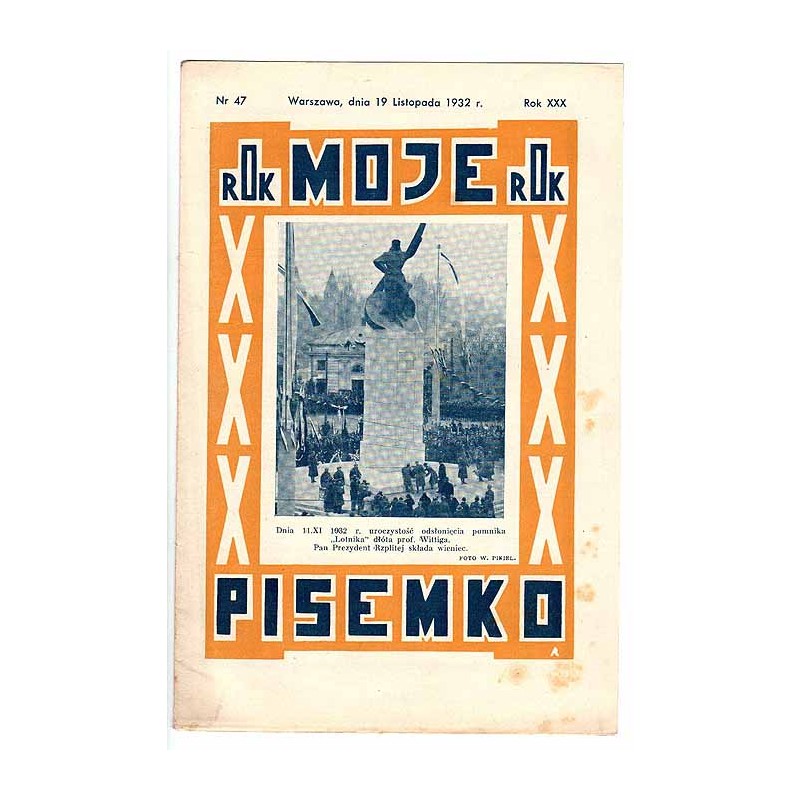 Moje Pisemko. R.30 (1932). Nr 47 (19 listopada 1932)