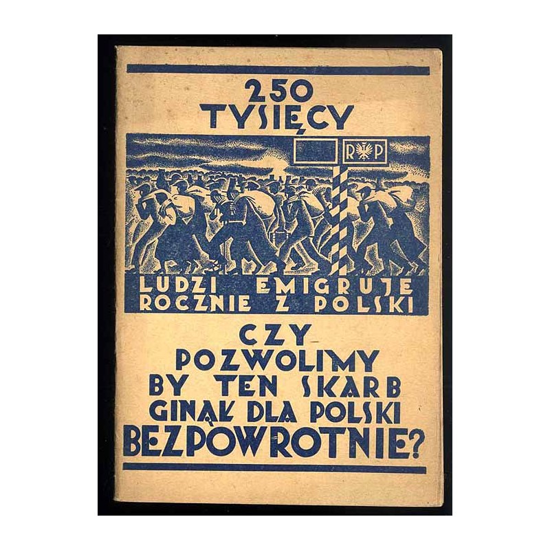 O braciach naszych na wychodźtwie