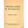 O braciach naszych na wychodźtwie