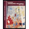 Polska awangarda malarska 1945-1970. Szanse i mity
