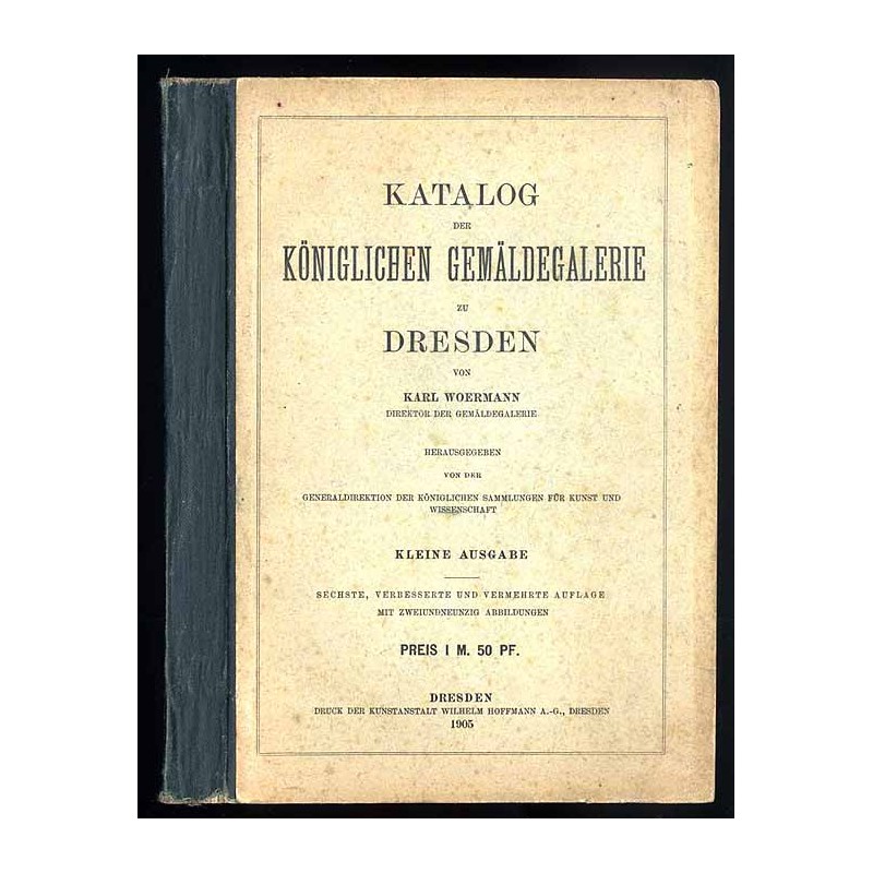 Katalog der Königlichen Gemäldegalerie zu Dresden. Kleine Ausgabe