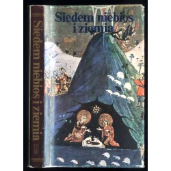 Siedem niebios i ziemia. Antologia dawnej prozy bułgarskiej