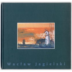 Wacław Jagielski. Pastele. Galeria Kierat 2, Szczecin, [5-31 grudnia] 2002