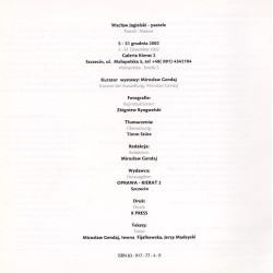 Wacław Jagielski. Pastele. Galeria Kierat 2, Szczecin, [5-31 grudnia] 2002