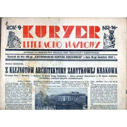 Kuryer Literacko-Naukowy. R.9 (1932). Nr 16 (18 kwietnia 1932)