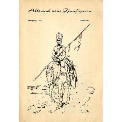 Alte und neue Zinnfiguren. Einzige unabhängige deutsprachige Zeitschr. für Zinnfigurensammler, Heeres- u. Kostümkundler u.a. Jah