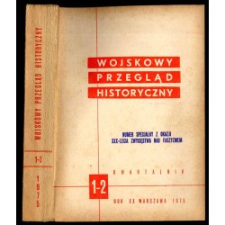 Wojskowy Przegląd Historyczny. R. 20 (1975). Nr 1-2 (72) (Styczeń - Czerwiec 1975): Numer specjalny z okazji XXX-lecia zwycięstw