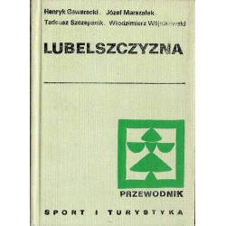 Lubelszczyzna. Przewodnik