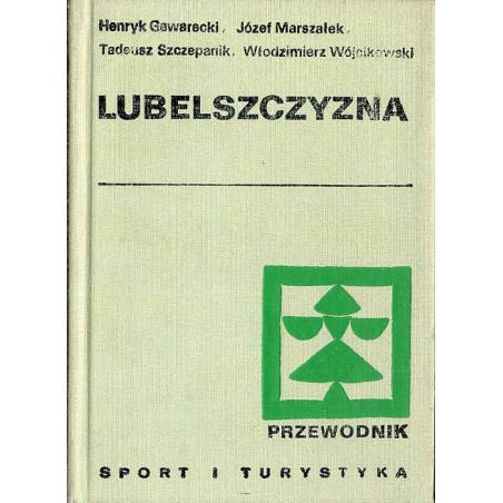 Lubelszczyzna. Przewodnik