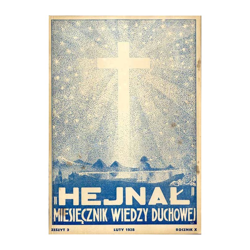 "Hejnał". Miesięcznik wiedzy duchowej. R. 10 (1938). Z. 2 (Luty 1938)