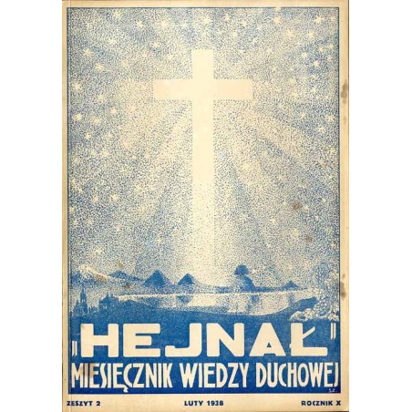 "Hejnał". Miesięcznik wiedzy duchowej. R. 10 (1938). Z. 2 (Luty 1938)