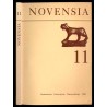 Novensia [Novaensia]. Badania ekspedycji archeologicznej Uniwersytetu Warszawskiego w Novae. Studia i materiały. [T.11 (1998)]