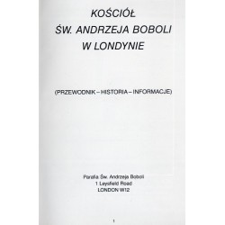 Kościół Św. Andrzeja Boboli w Londynie. Przewodnik - historia - informacje