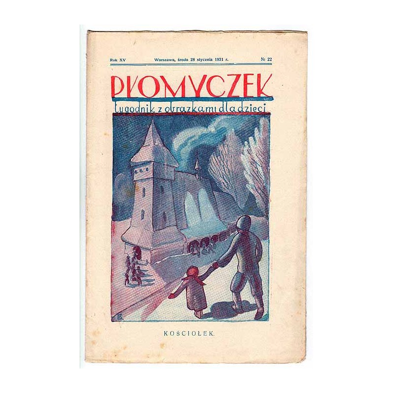 Płomyczek. Tygodnik z obrazkami dla młodszych dzieci. R.15 (1931). Nr 22 (28 stycznia 1931)