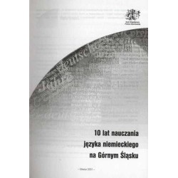 10 lat nauczania języka niemieckiego na Górnym Śląsku