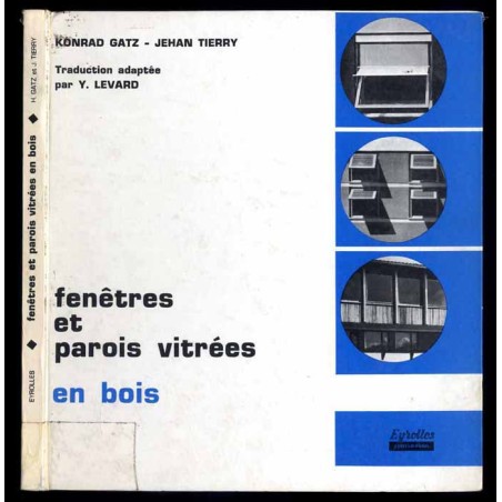 Fenêtres et parois vitrées en bois