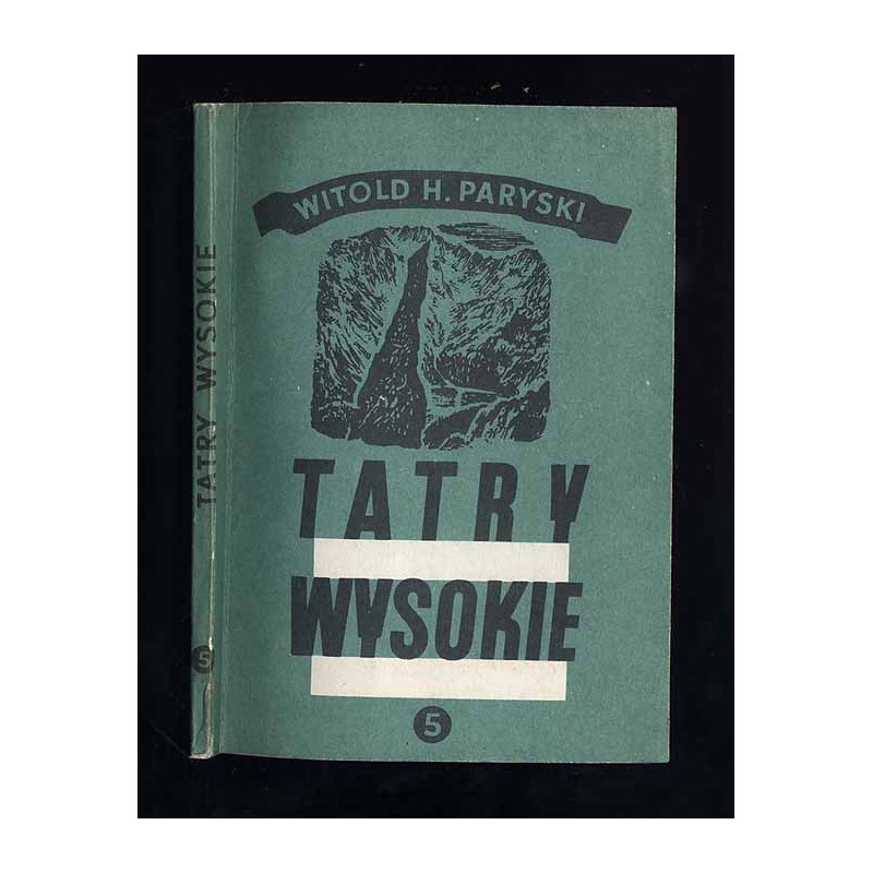 Tatry Wysokie. Przewodnik taternicki. Cz. 5: Cubrynka - Skrajna Baszta