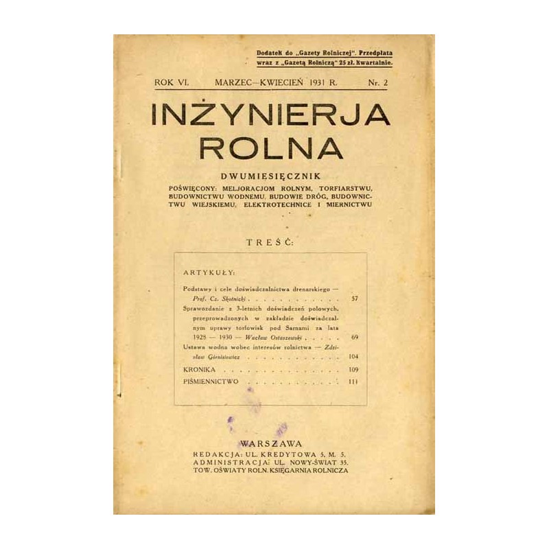 Inżynieria Rolna. Dwumiesięcznik poświęcony melioracjom rolnym, torfiarstwu, budownictwu wodnemu, budowie dróg, budownictwu wiej