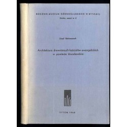 Architektura drewnianych kościołów ewangelickich w powiecie kluczborskim