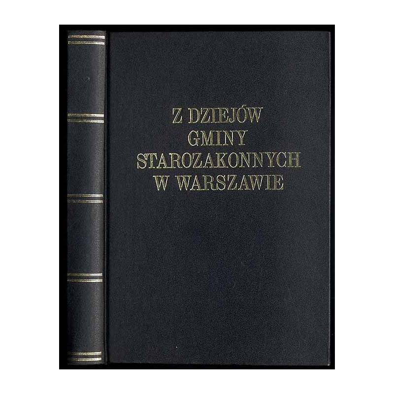 Z dziejów Gminy starozakonnych w Warszawie w XIX stuleciu. T.1: Szkolnictwo