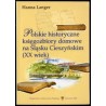 Polskie historyczne księgozbiory domowe na Śląsku Cieszyńskim (XX wiek)