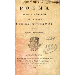 Poema w XXII. pieśniach pod tytułem: Syn marnotrawny