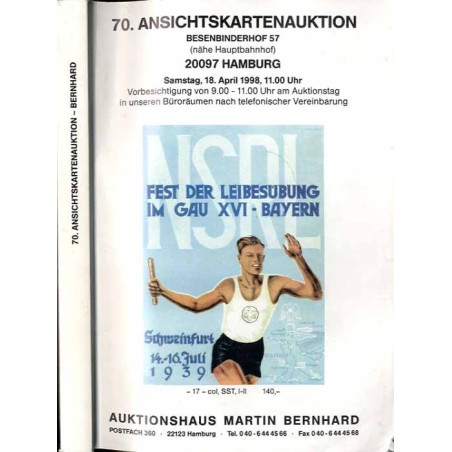 [Martin Bernhard] 70. Ansichtskartenauktion. Besenbinderhof 57 (nähe Hauptbahnhof), 20097 Hamburg . Samstag, 18. April 1998, 11.